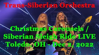 Trans-Siberian Orchestra TSO Christmas Carousels/Siberian Sleigh Ride Live Toledo OH Matinee 12-2-22