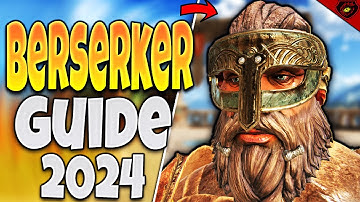 For honor: How to Play Berserker Guide 2024