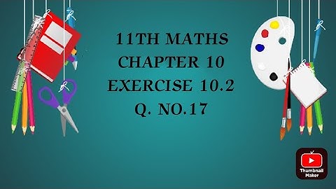TN CLASS 11TH MATHS/CHAPTER 10/EXERCISE 10.2 Q. NO. 17/DIFFERENTIAL CALCULUS (@MATHSSTUDENT )
