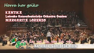 Horra hor goiko (Kantika-Leioako konsebatorioren Orkestra Gaztea)