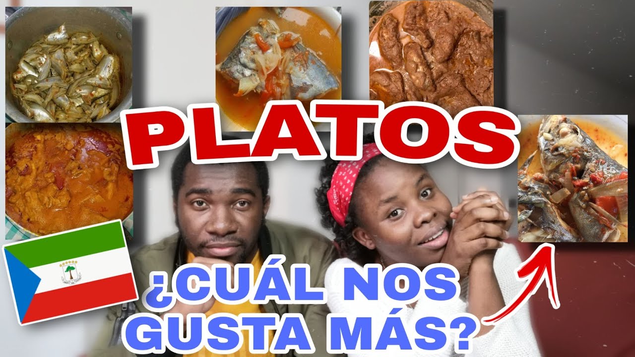 15 PLATOS TÍPICOS DE GUINEA ECUATORIAL- GASTRONOMÍA DE GUINEA ECUATORIAL -¿Qué se come en Guinea?