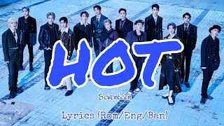 Download Lagu Seventeen-HOT Lyrics (Rom/Eng/Ban) MP3 Download Lagu Seventeen-HOT Lyrics (Rom/Eng/Ban) MP3