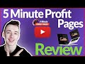 5 Minute Profit Pages Review - 🛑 DON'T BUY BEFORE YOU SEE THIS! 🛑 (+ Mega Bonus Included) 🎁