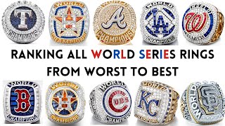 Ranking All WORLD SERIES Rings WORST to BEST!