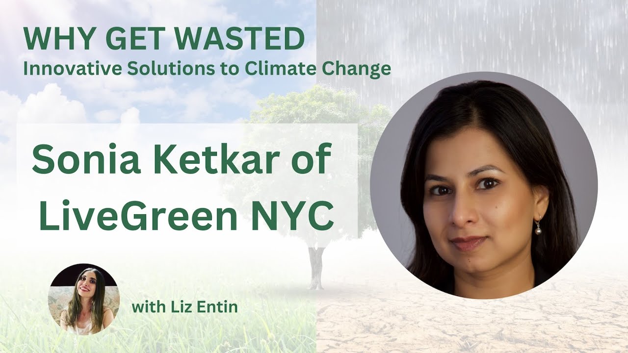 Eco-Friendly Food in NYC: Sonia Ketkar of LiveGreen NYC
