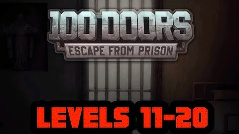 100 Doors Escape From Prison Levels 11-20