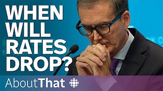 Why aren't interest rates going down in Canada? | About That