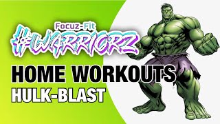 Hulk Workout | #WARRIORZ Home Workouts | Focuz-Fit screenshot 1