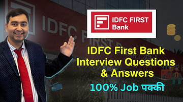 IDFC Bank Careers | IDFC Bank Interview Questions and Answers | IDFC Bank Job