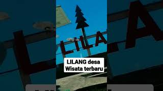 LILANG DESA WISATA TERBARU