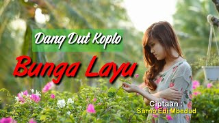 BUNGA LAYU - VOCAL &CIPT SARNO EDI MBEDUT