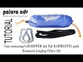 Tutorial cara memasang carabiner dan tali karmantel pada hammock  palava adv