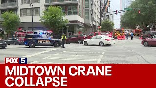 Partial crane collapse in Midtown Atlanta | FOX 5 News