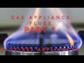 FLUELESS GAS APPLIANCES, part 1 of all gas trainees  need to know about gas appliance flues.