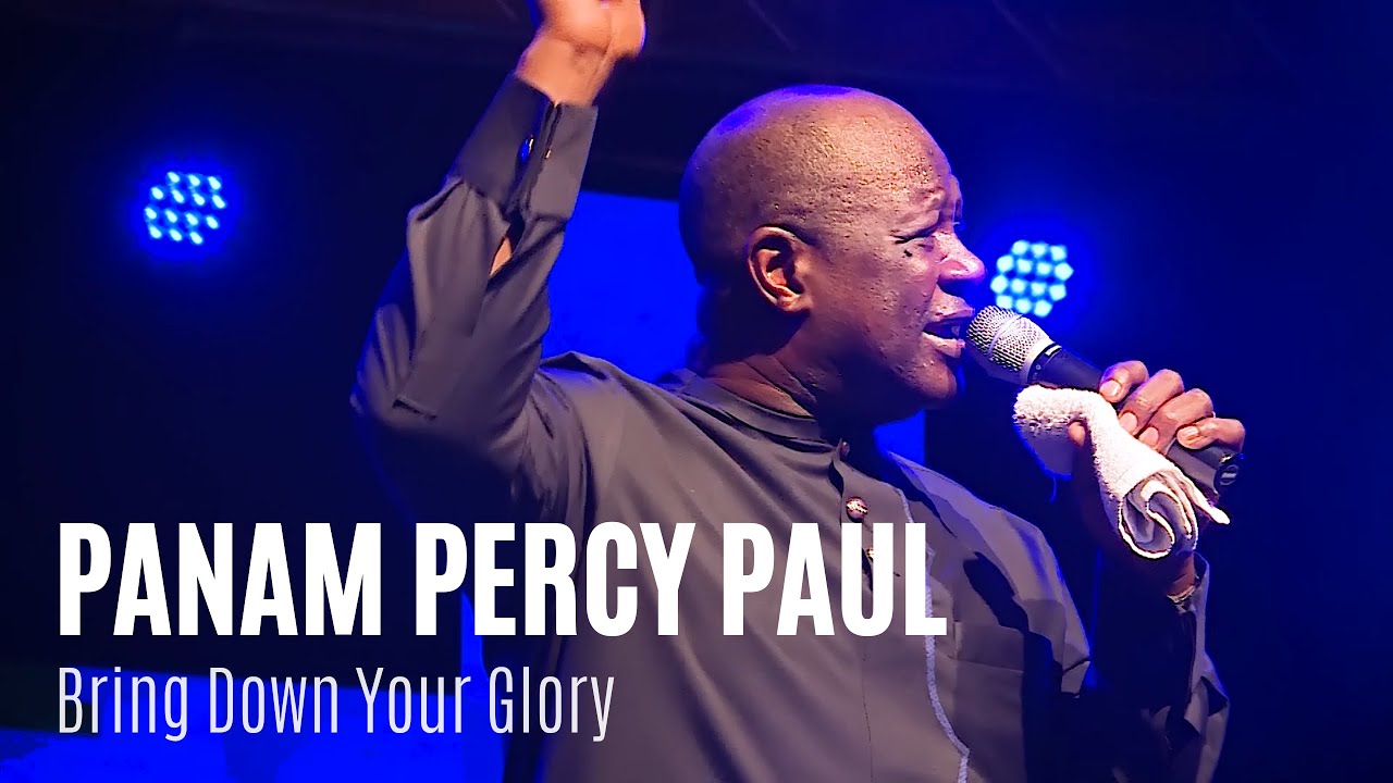 Download Panam Percy Paul Bring Down Your Glory | Unusual Praise 2018