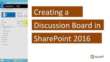 Creating a Discussion Board in SharePoint 2016