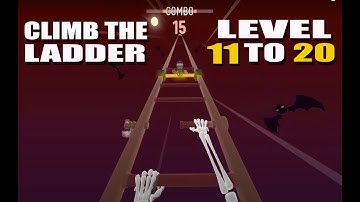 Climb the Ladder Level 11,12,13,14,15,16,17,18,19,20 | Gameplay Walkthrough | Action Game | Android