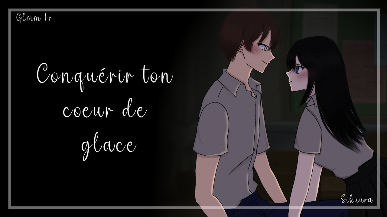 [❄️] CONQUÉRIR TON CŒUR DE GLACE || GLMM FR🇨🇵 || SIKUURA [❄️]
