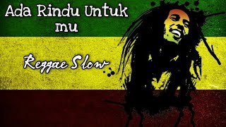 ADA RINDU UNTUKMU PANCE F POONDAG - Reggae Cover (Ogoy Production)