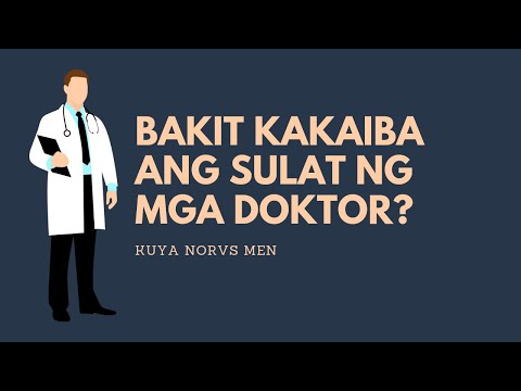 Video: Bakit may hindi mabasang sulat-kamay ang mga doktor?
