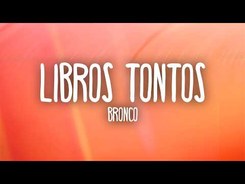 Bronco - Silly Books (Lyrics)