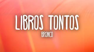 Bronco - Silly Books (Lyrics)