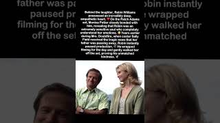 The Touching Way Robin Williams Protected His Costars Monica Potter and Sally Field #shorts