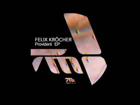 Felix Kröcher - Provident (Victor Ruiz Remix)