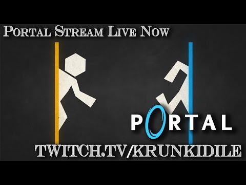 Portal || Krunkidile Stream - Portal || Krunkidile Stream