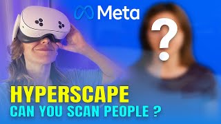 Can you scan people in VR? (Meta Hyperscape Capture)
