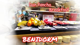 BENIDORM BREAKFAST AT THE DON PANCHO