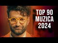 Muzica romaneasca 2024 top 90  colaj hituri romanesti 2024  cea mai buna muzica romaneasca 2024