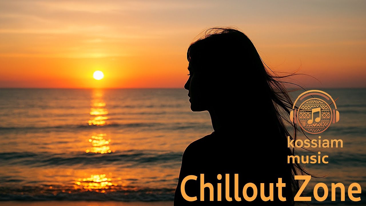 kossiam - Chillout Zone (Ethnic, Deep House, Chillout MIX)