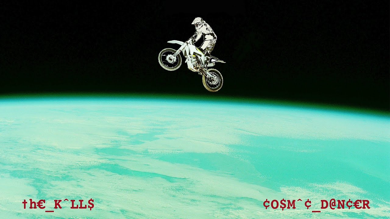 The Kills - Cosmic Dancer (Official Audio)