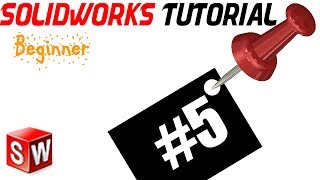 SolidWorks 2014 Tutorial 5: Using Mouse, Orientations, normal to, edit sketch