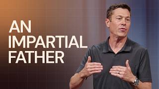 An Impartial Father | Living Stones | 06-21-2026