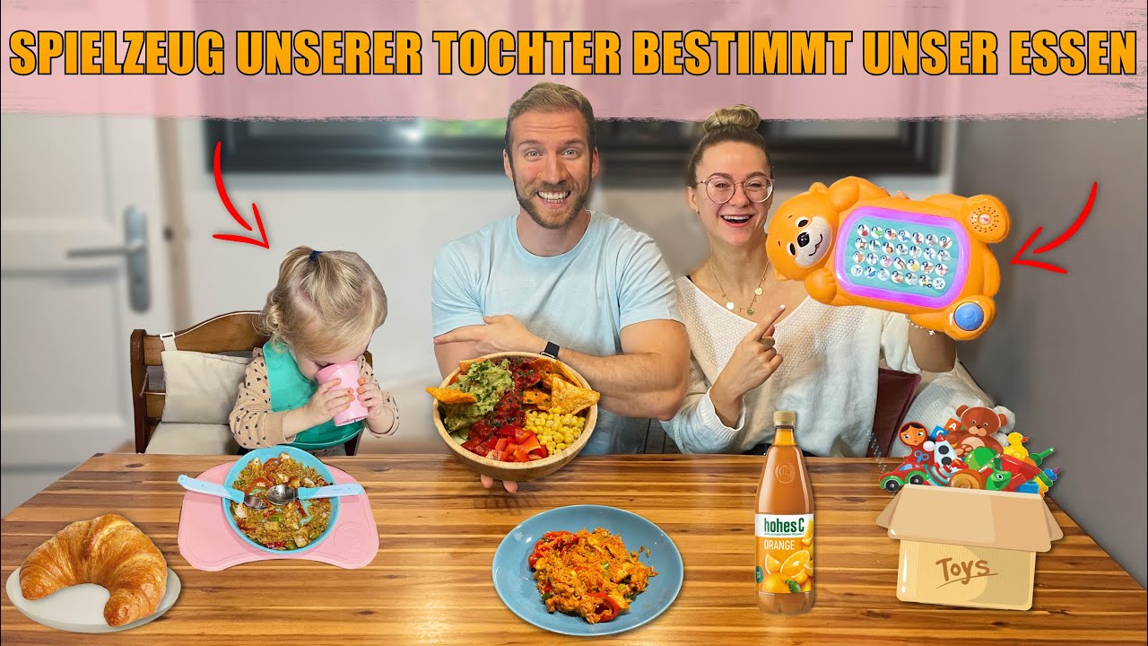 Spielzeug unserer Tochter bestimmt 1 Tag unser Essen (Essen per Zufall)