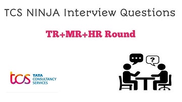 TCS Ninja Interview Questions | TR+MR+HR Round#tcs