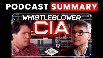 John Kiriakou | Tucker Carlson Podcast Summary