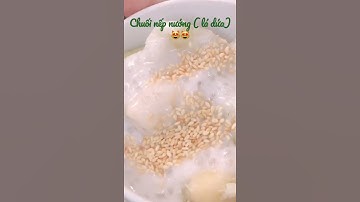 Chuối nếp nướng lá dứa