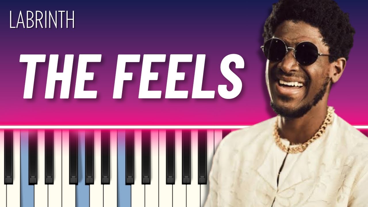 The Feels (Piano Tutorial) Labrinth YouTube