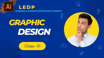 LEDP Graphic Design Adobe Illustrator Class- 01