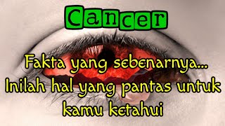 😭 Cancer 🥹 Fakta yang sebenarnya... Inilah hal yang pantas untuk kamu ketahui