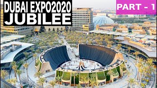Dubai EXPO2020 Jubilee - Part 1 Of 2 | 4K | Dubai Tourist Attraction