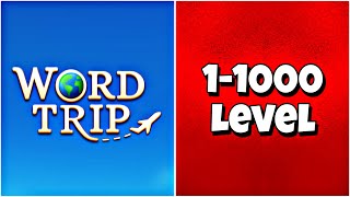 Word Trip - Level 1-1000 Answers