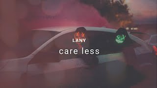 lany  Care Less