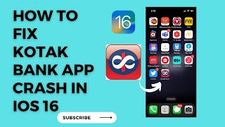 How to Fix Kotak bank app crash issue in iPhone IOS 16 | Sep 2022 | HancyShah