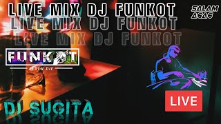 LIVE STREAMING FUNKOT HANTU DISCO - DJ SUGITA
