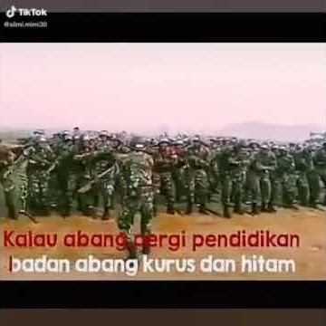 Story WhatsApp 30 detik | Yel Yel TNI - Kalau Abang Pergi Pendidikan Badan Abang Kurus Dan Hitam