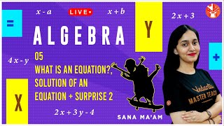 Algebra L-5 | What is an Equation? Solution of an Equation | Surprise 2 (Part-2) | V Mathemagicians